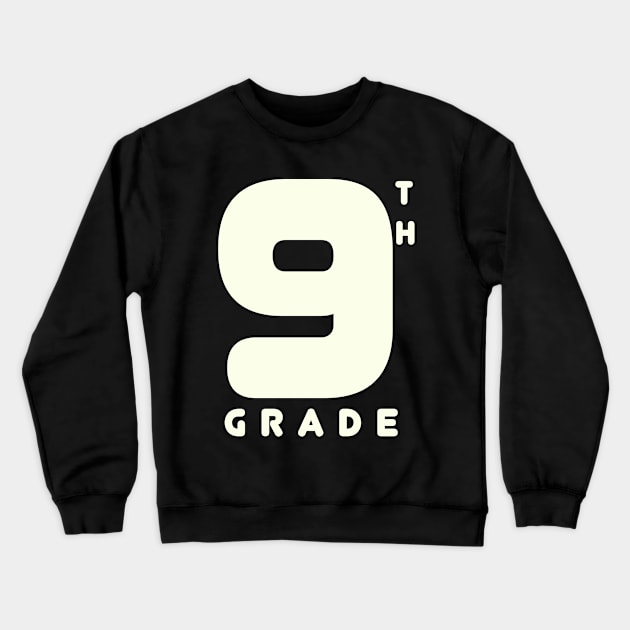 9th grade Crewneck Sweatshirt by Z And Z